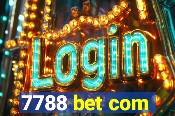 7788 bet com